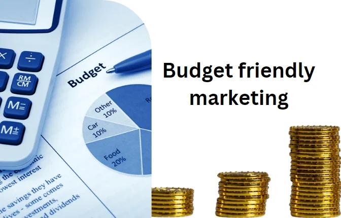 Budget Friendly Marketing